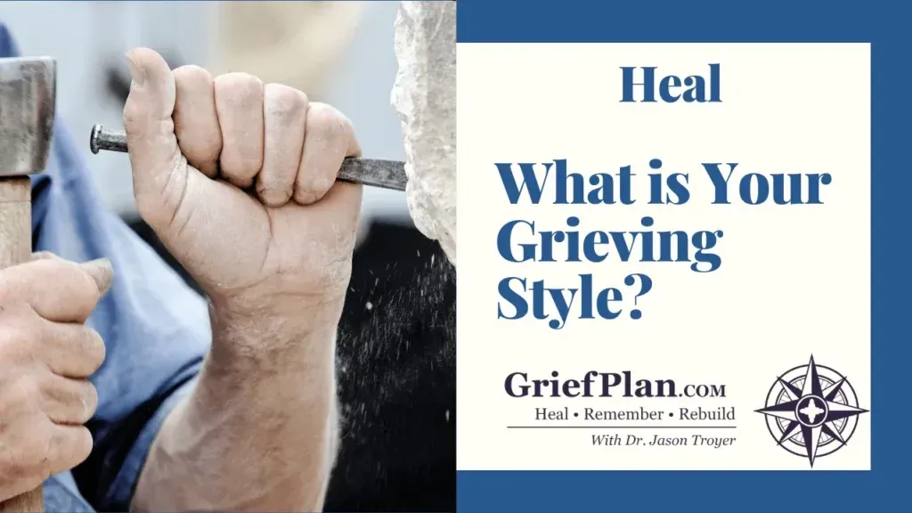 Hands gripping a bar with text: “Heal What is Your Grieving Style?” GriefPlan logo on white and blue background
