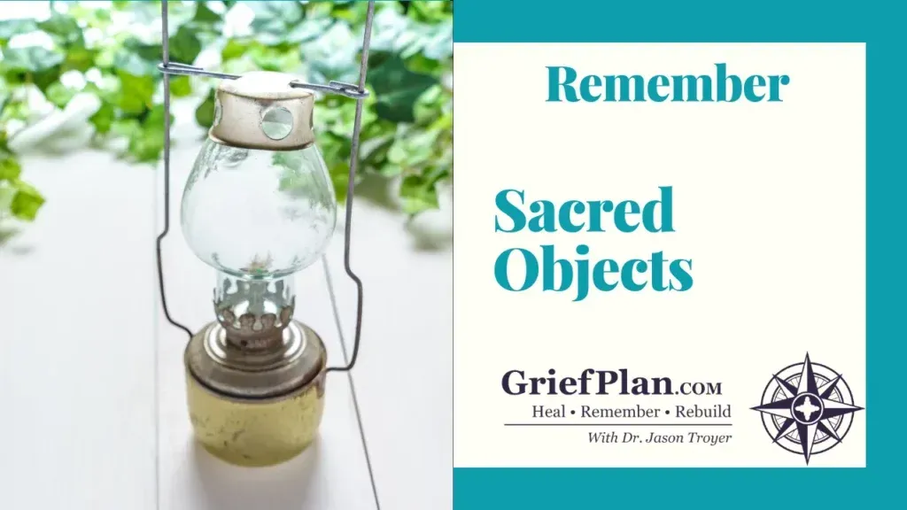 Lantern beside text “Remember Sacred Objects” with GriefPlan logo on a soft green background