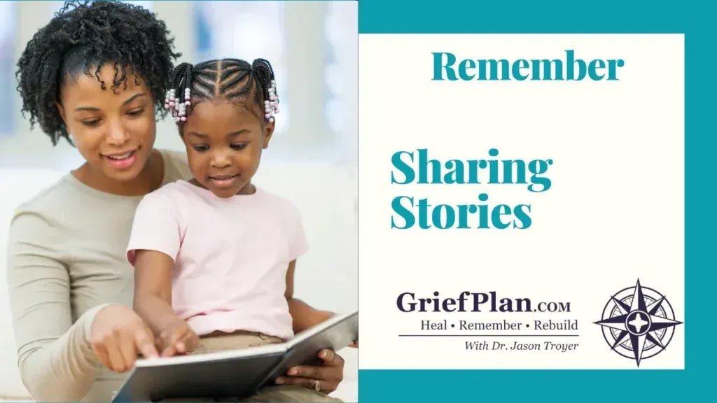 Adult and child reading together; text reads “Remember Sharing Stories” with GriefPlan logo.