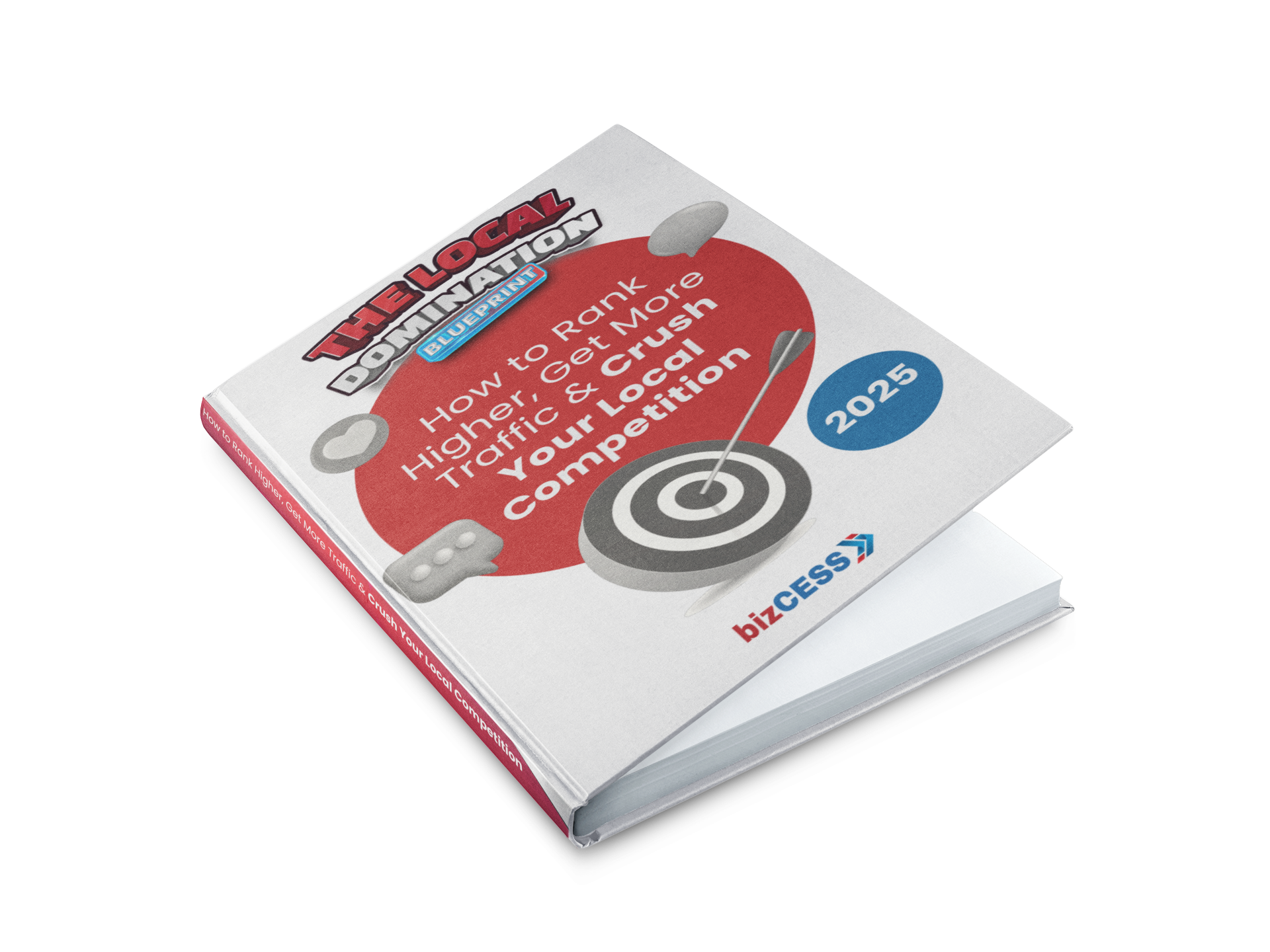 The Local Domination Blueprint: How to Rank Higher, Get More Traffic & Crush Your Local Competition
