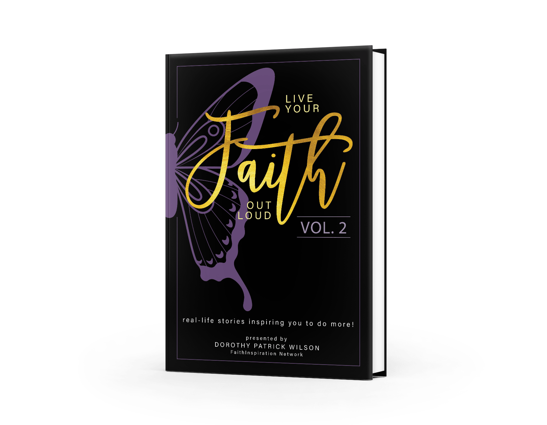 Faith-based support options for FaithInspiration Network members - Live Your Faith Out Loud Vol. 2