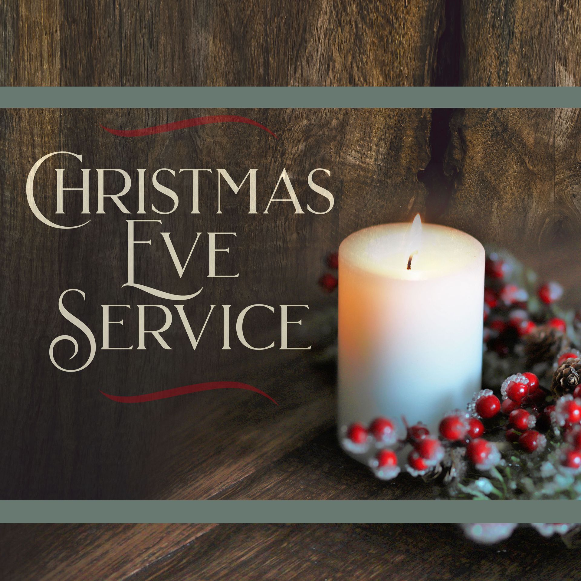 A christmas eve service poster with a candle and berries