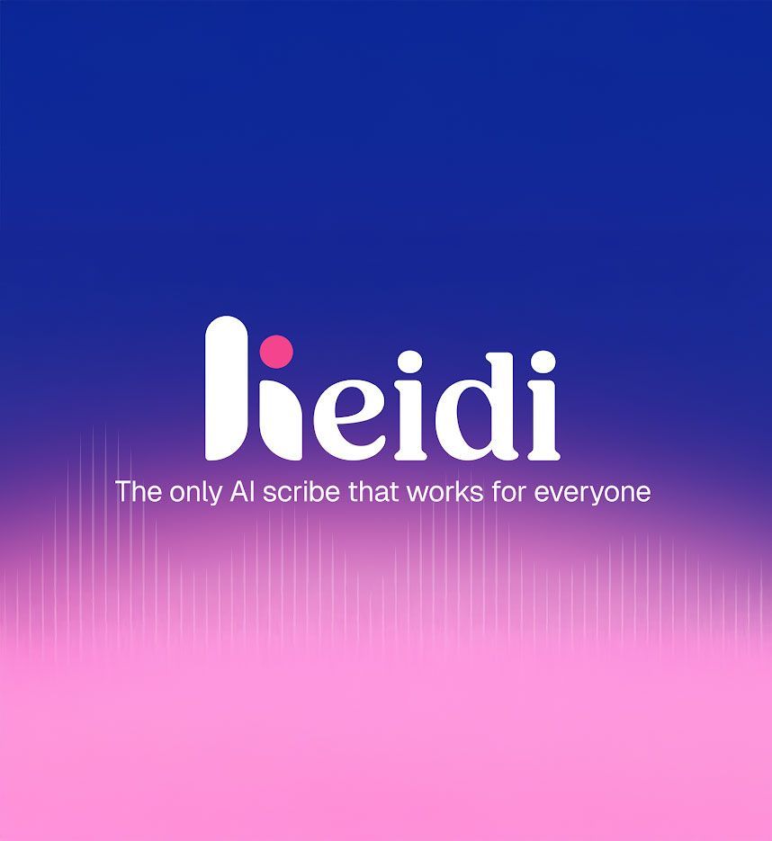 Heidi is the only ai scribe that works for everyone.