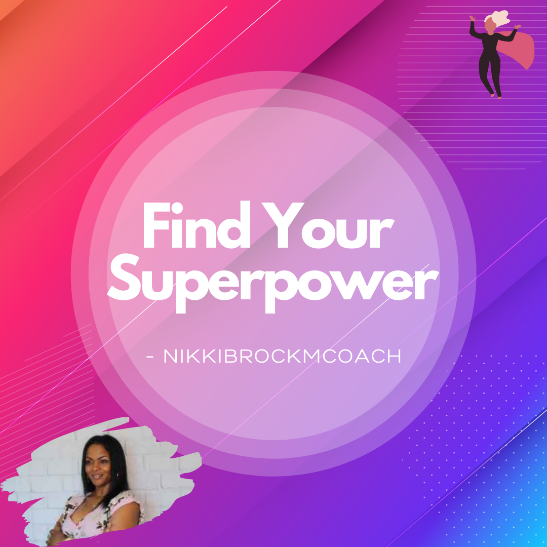 A pink and purple poster that says find your superpower