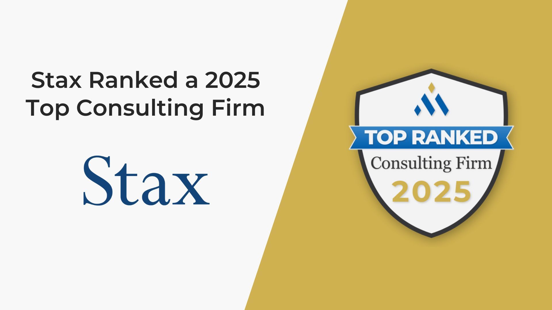 Graphic: Stax ranked a 2025 Top Consulting Firm by Management Consulted