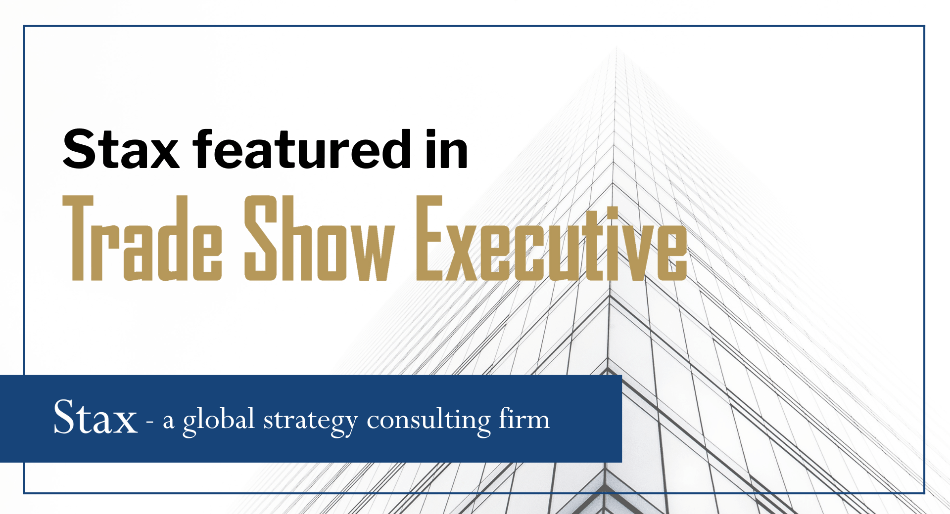 This article was published in Trade Show Executive in November 2022.