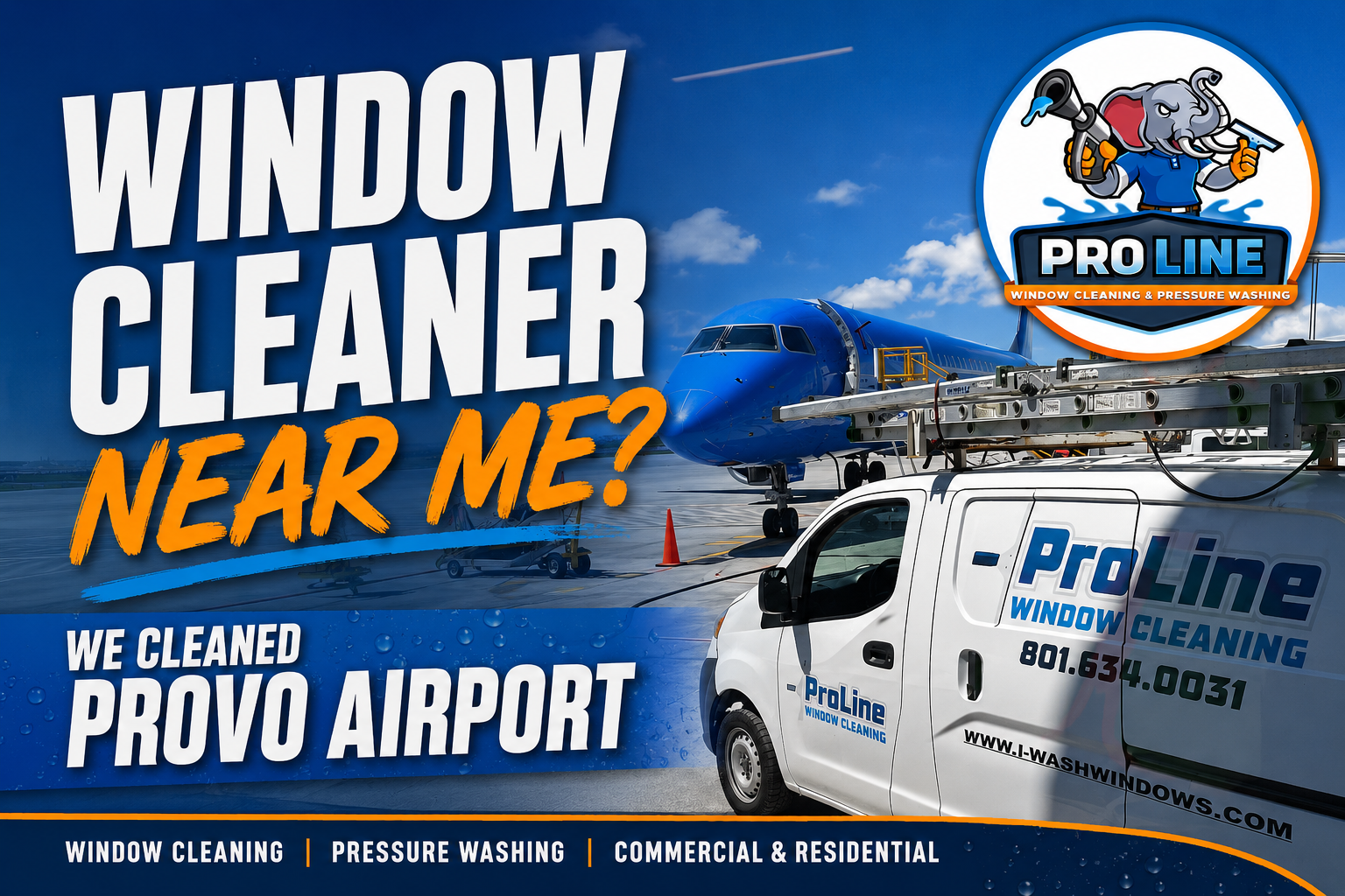 Window cleaner ad for Pro Line with a blue airplane and truck, reading “We cleaned Provo Airport.”