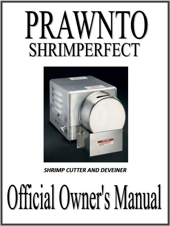 Official Owner's Manual always updated and available online. WWW>Prawnto.com