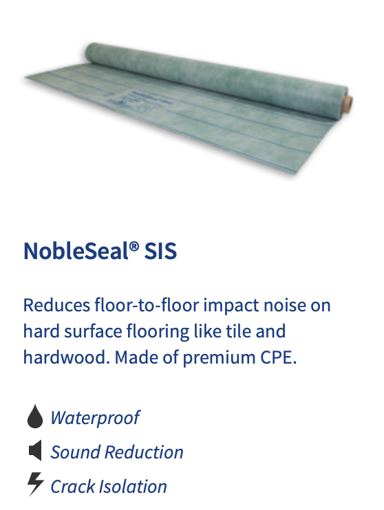 Nobleseal sis reduces floor to floor impact noise on hard surface flooring like tile and hardwood