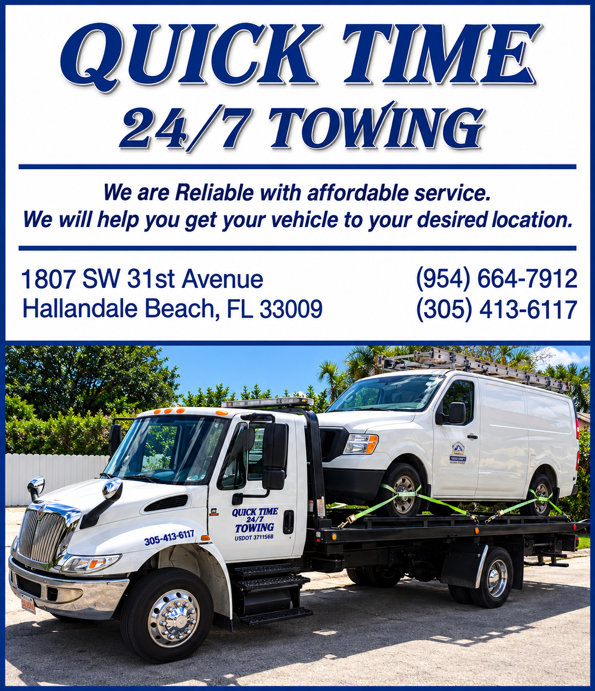Quick Time 24/7 towing ad with tow truck and white van on a sunny street
