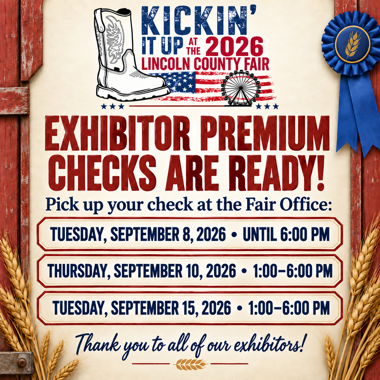 Exhibitor Premium checks are ready! Pick up your check at the Fair Office: Sep 10 (1pm-6pm), Sep 15 (1pm-6pm). Thank you to all of our exhibitors!