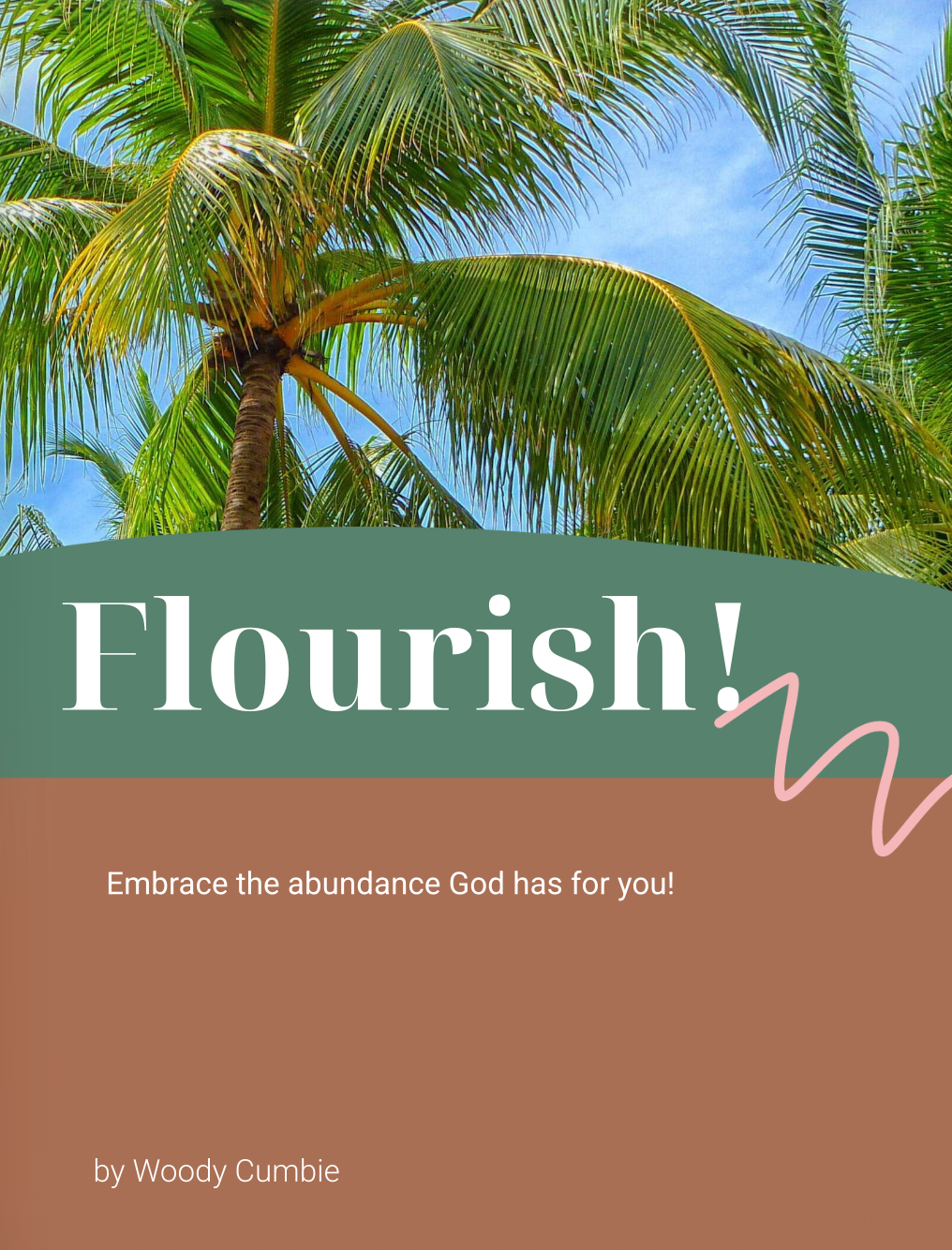 Flourish! by Woody Cumbie