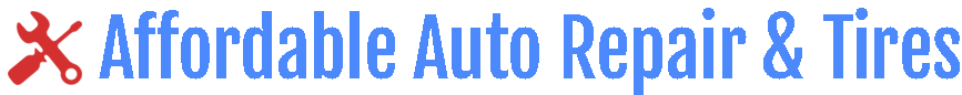 Affordable Auto Repair & Tires