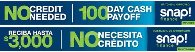 Blue Snap! credit offer banner: “No credit needed,” “100 day cash payoff,” and “Reciba hasta $3,000.”
