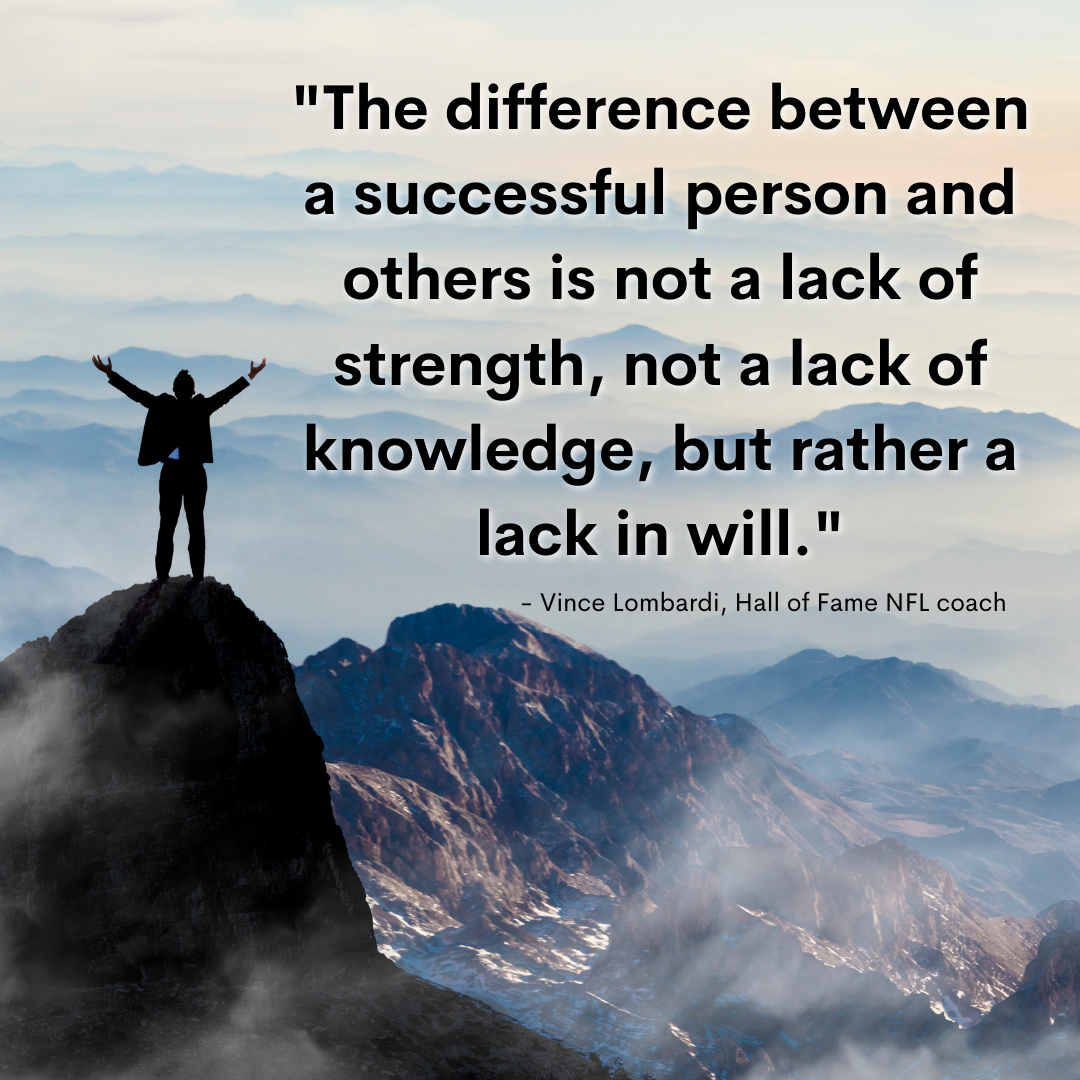 Silhouette of person with arms raised on mountaintop, quote about will to succeed.