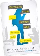 Book cover: Blue silhouette texting. Title: Parenting in the Screen Age. Author: Delaney Ruston, MD.