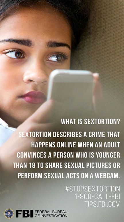 A young woman looking at a phone. Text describes sextortion and a call to stop it, with FBI logo.