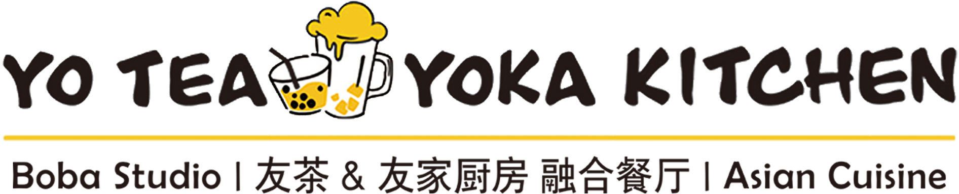 Yo Tea Yokai Kitchen logo with boba cup, “Boba Studio | 友茶 & 友家厨房 融合餐厅 | Asian Cuisine”