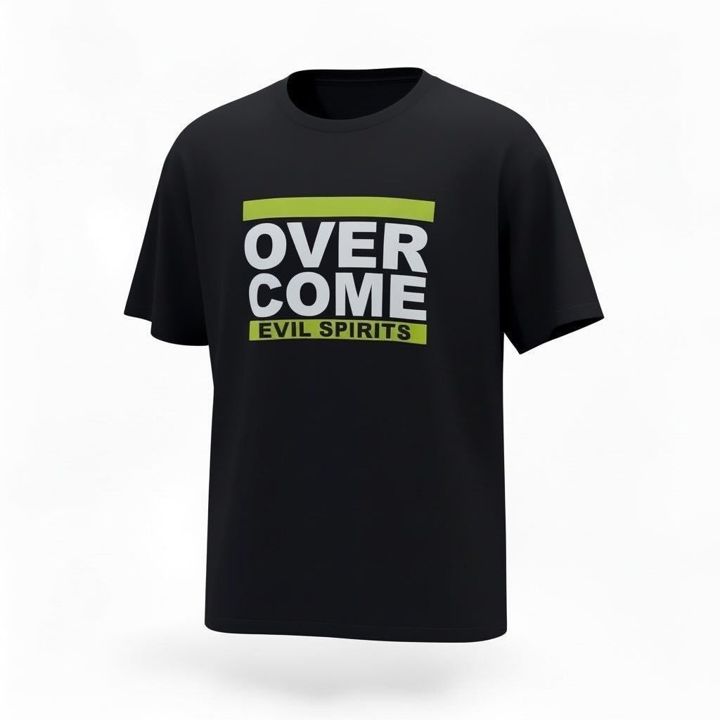 Black T-shirt with green and white text reading “OVERCOME EVIL SPIRITS.”