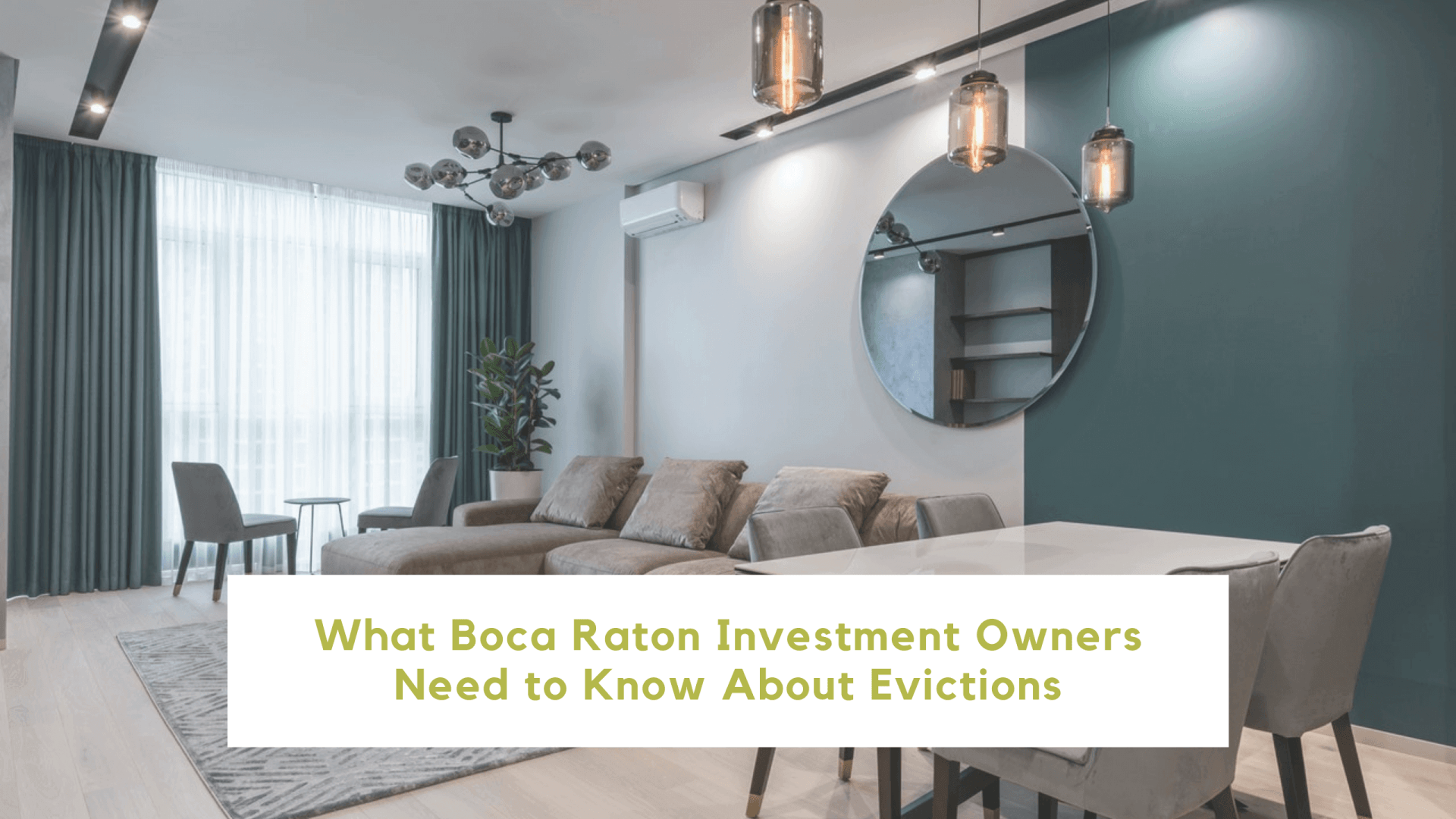 What Boca Raton Investment Owners Need to Know About Evictions What Boca Raton Investment Owners Need to Know About Evictions