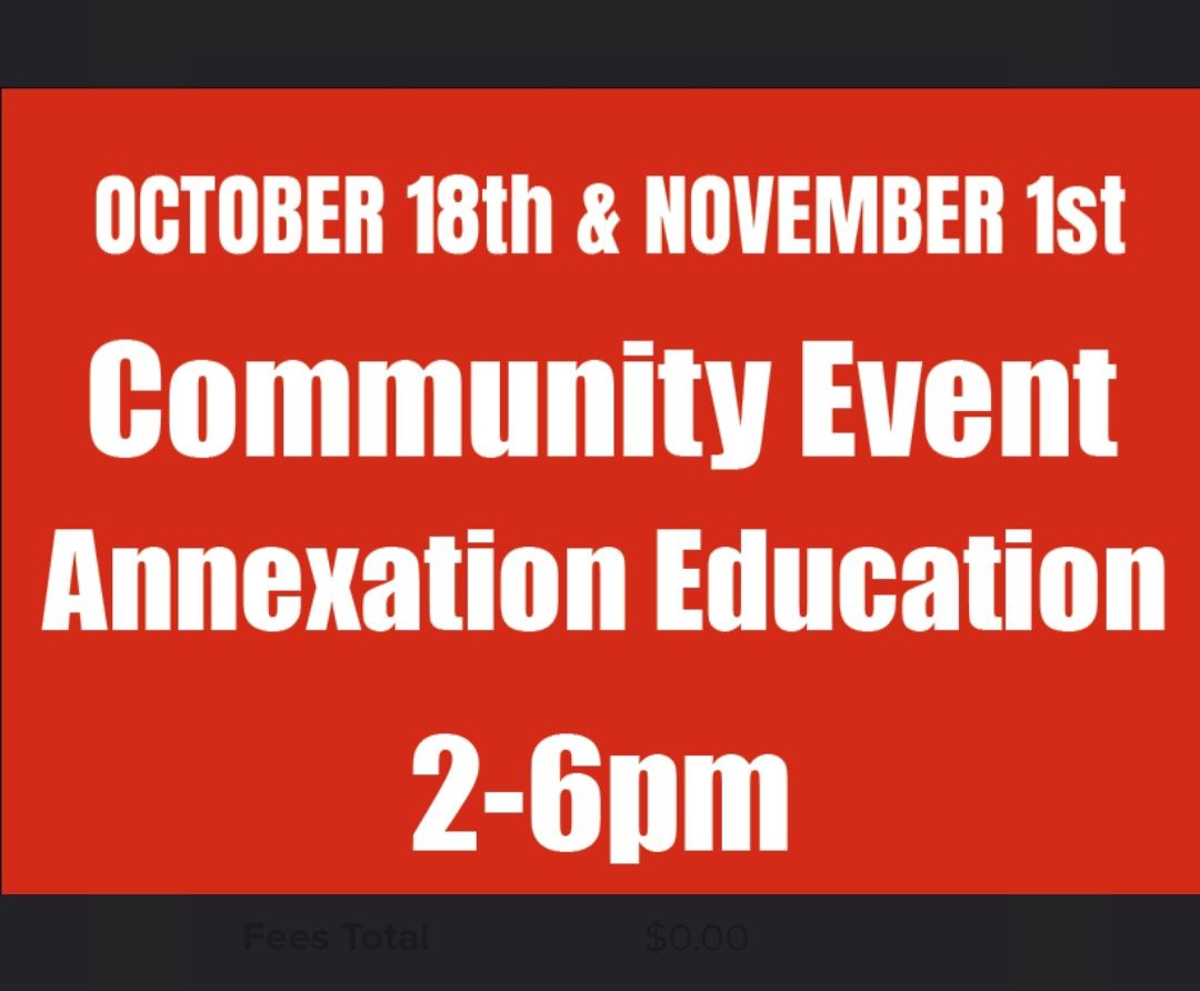 Red flyer for Community Event Annexation Education, Oct 18 and Nov 1, 2-6pm