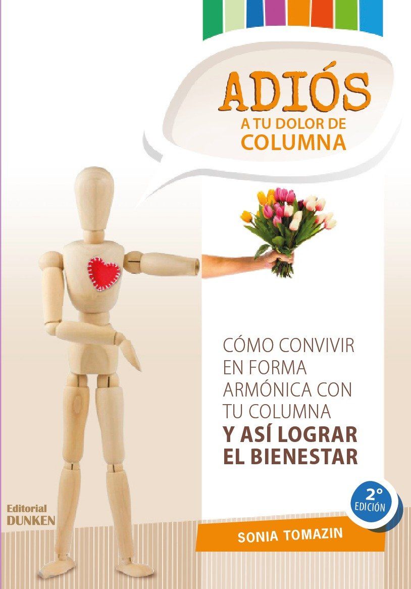 Portada del libro: Maniquí de madera con corazón; título: Adiós a tu dolor de columna; autor: Soria Tomazin.