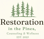 Logo for &ldquo;Restoration in the Pines, Counseling & Wellness&rdquo; with green pine trees and EST. 2025