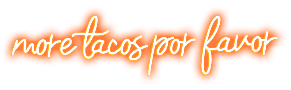 A neon sign that says `` more tacos por favor '' on a white background.