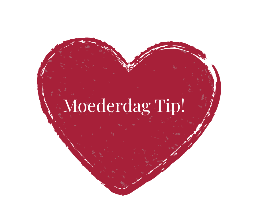 Moederdag cadeau tips