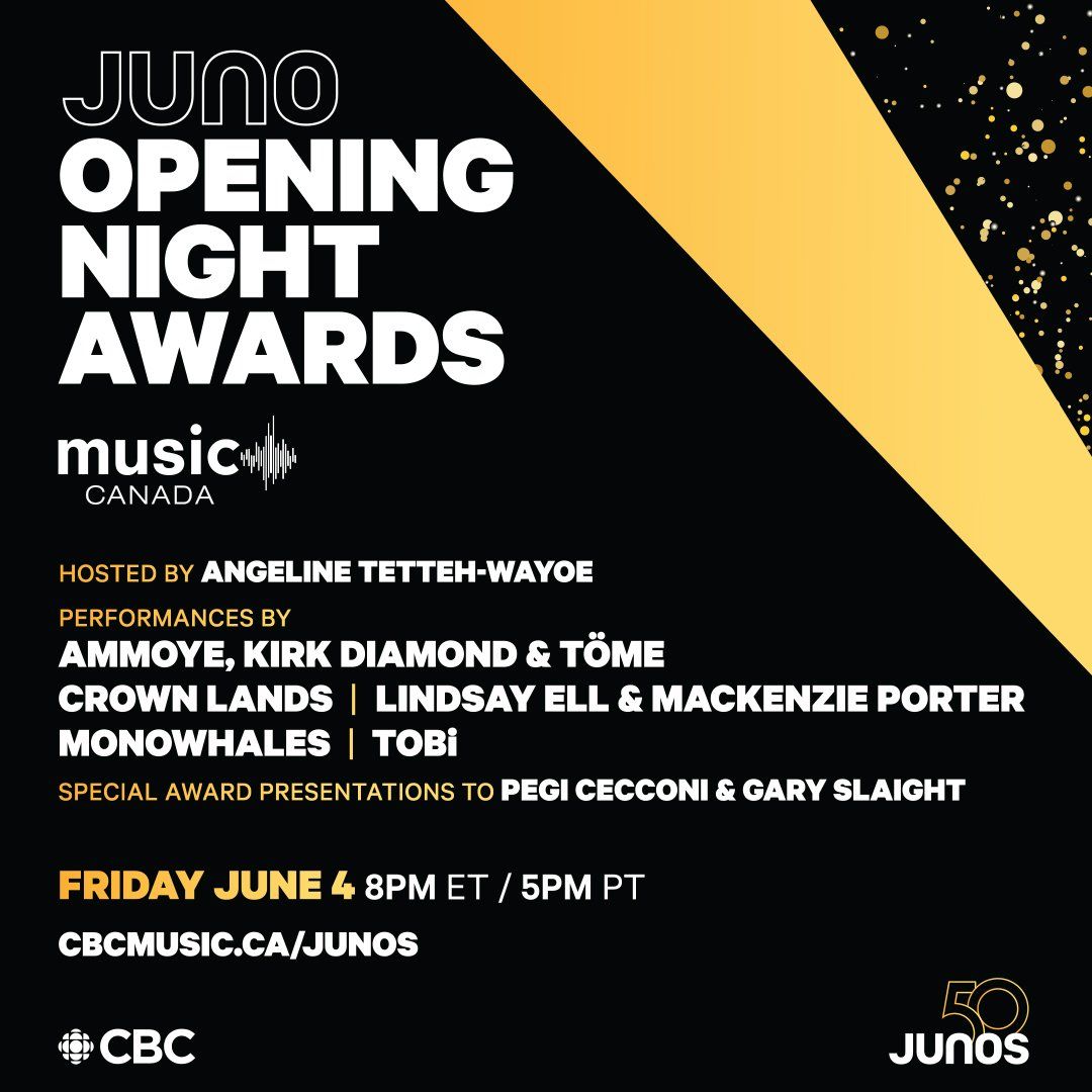 A poster for juno opening night awards music canada