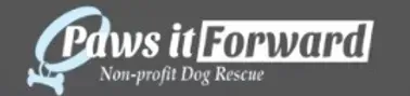 A logo for paws it forward non-profit dog rescue