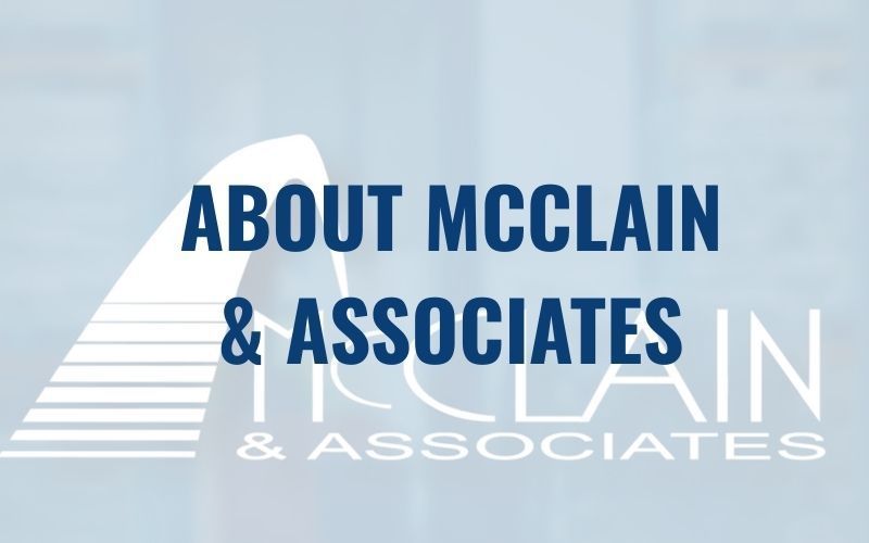 ABOUT MCCLAIN & ASSOCIATES