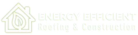 Energy Efficient Roofing And Construction logo