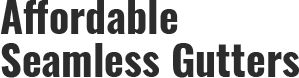 Affordable Seamless Gutters Affordable Seamless Gutters logo