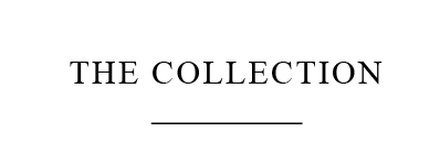 Title text “THE COLLECTION” with a thin horizontal line underneath on a white background