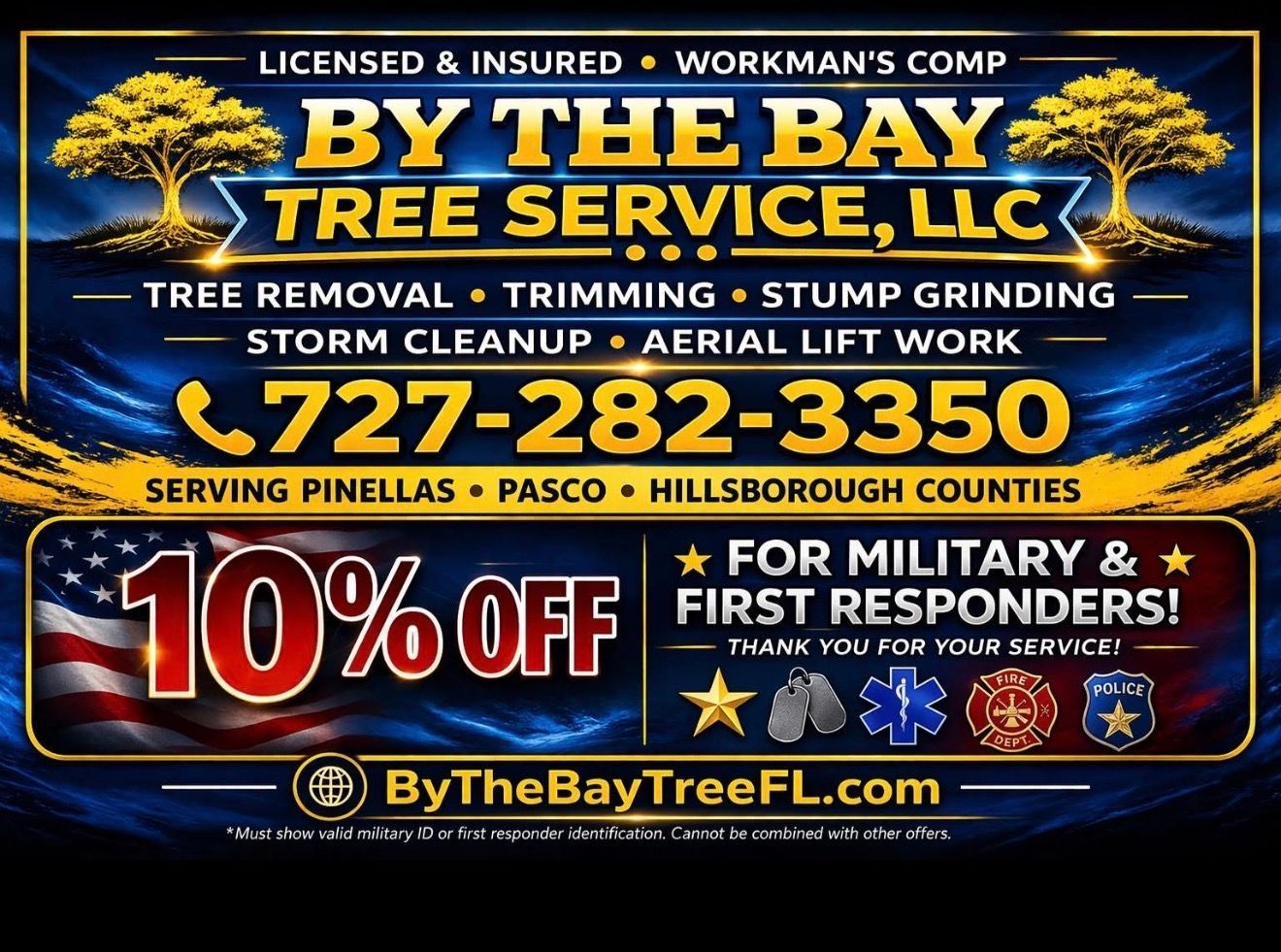 By the Bay Tree Service, LLC ad with blue sky background, tree services, 10% off for military and first responders