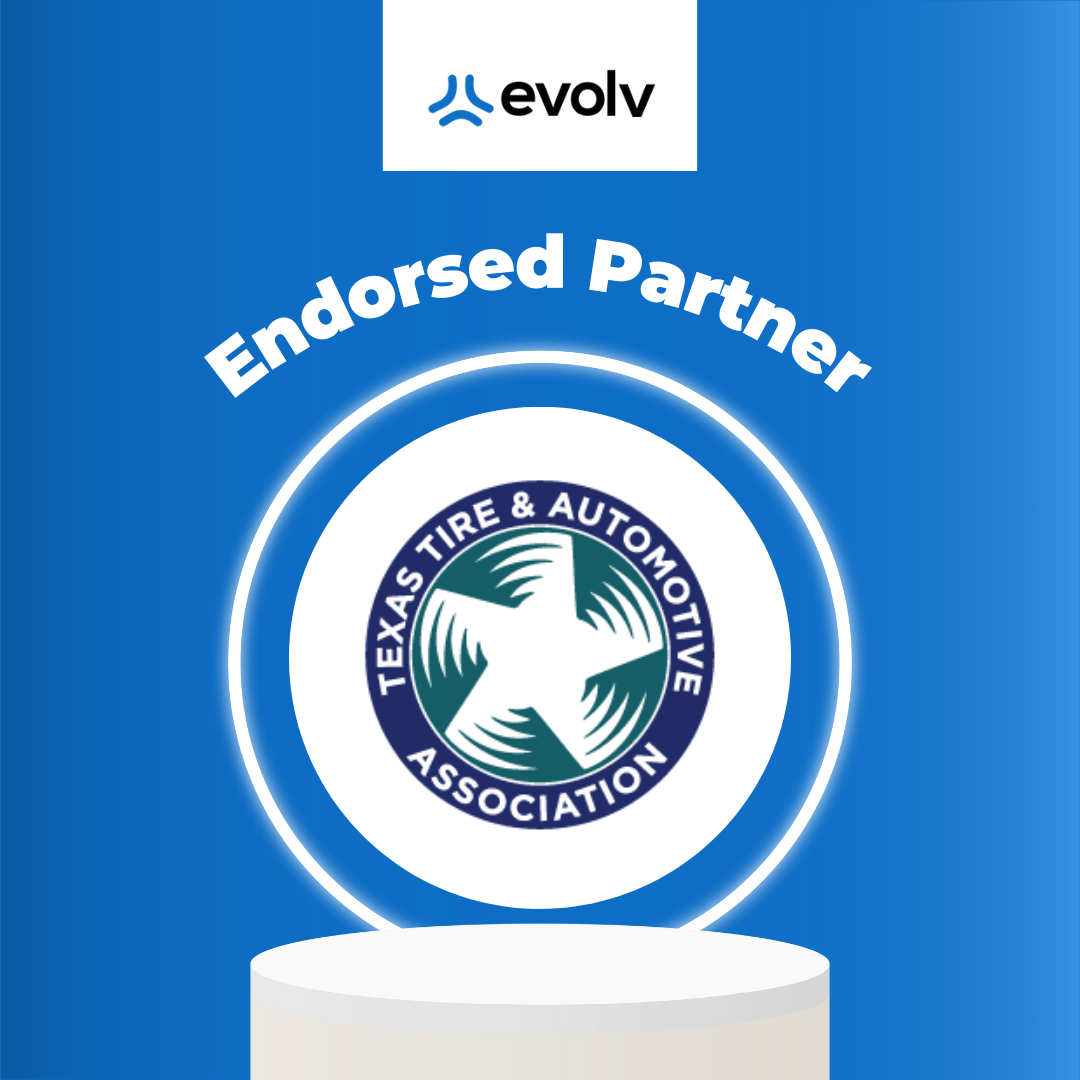 Blue promo graphic with Evolv logo and “Endorsed Partner” above the Texas Tire & Automotive Association emblem