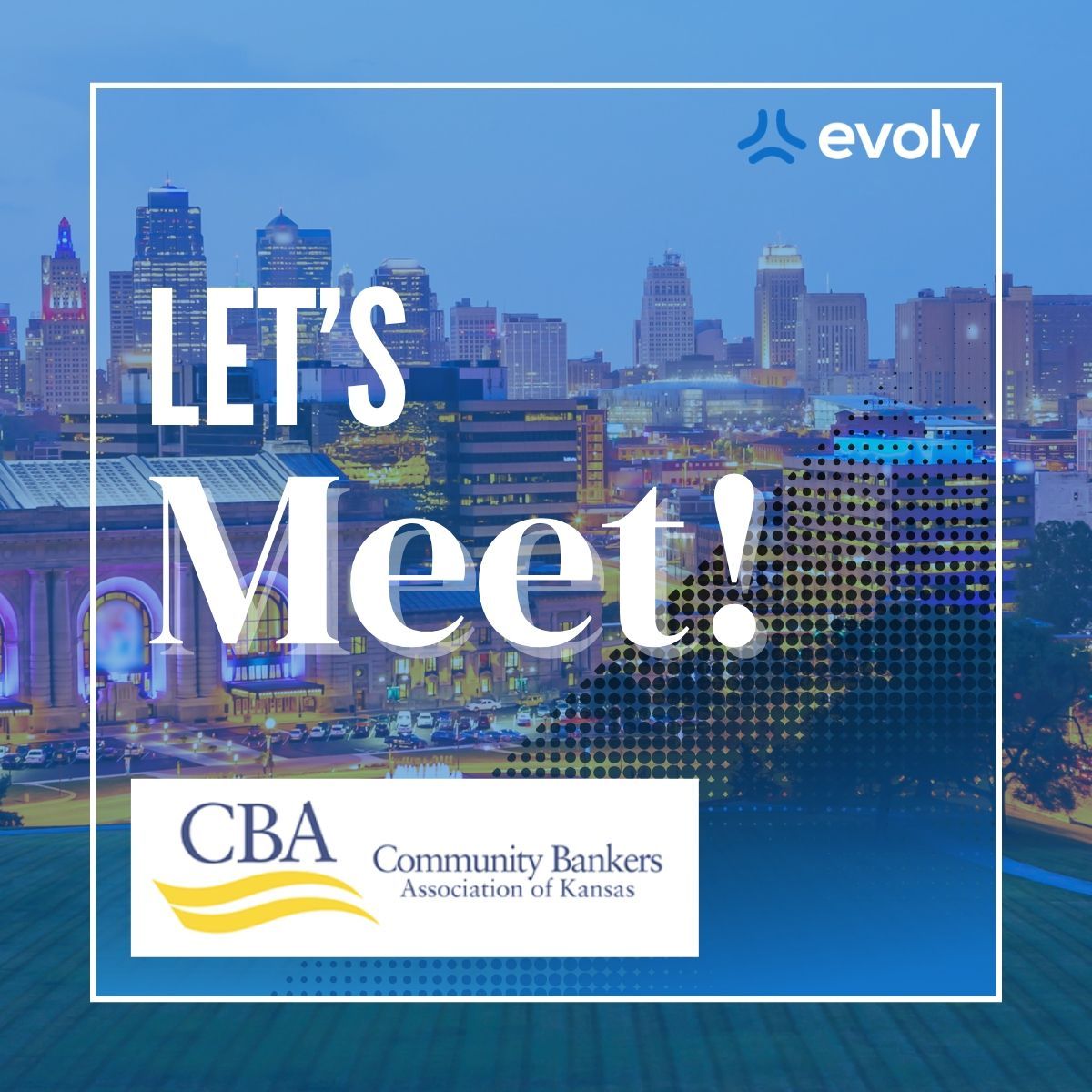 “Let’s Meet!” event graphic with Kansas City skyline and CBA Community Bankers Association logo