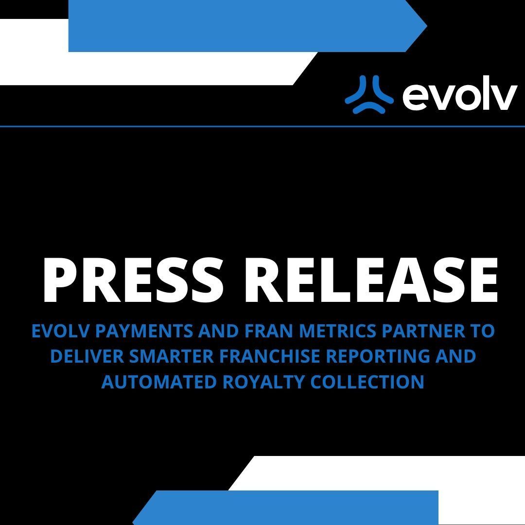 Evolv press release graphic on black background with blue and white accents, highlighting payments and franchise reporting.