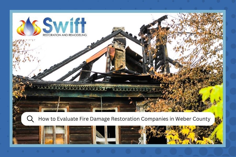 Swift fire damage restoration website banner with kitchen fire damage and text about evaluating companies in Weber County