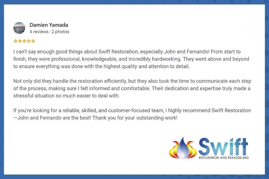 Five-star Google review from a satisfied Swift Restoration and Remodeling customer praising John and Fernando