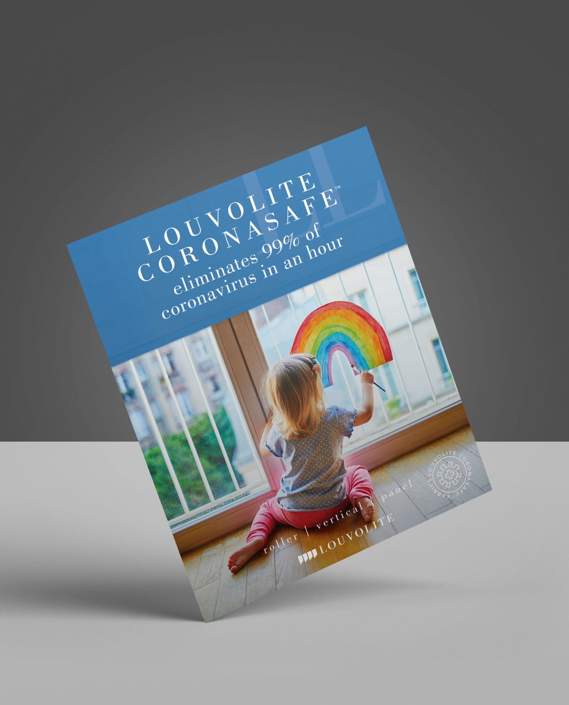 Brochure with a child drawing a rainbow on a window. Text: Louvolite CoronaSafe - eliminates 99% of coronaviruses in 30 mins.