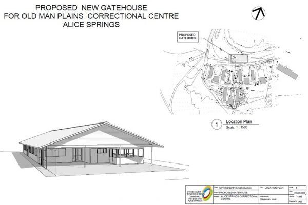 Proposed new gatehouse plan for Old Man Plains Correctional Centre, Alice Springs