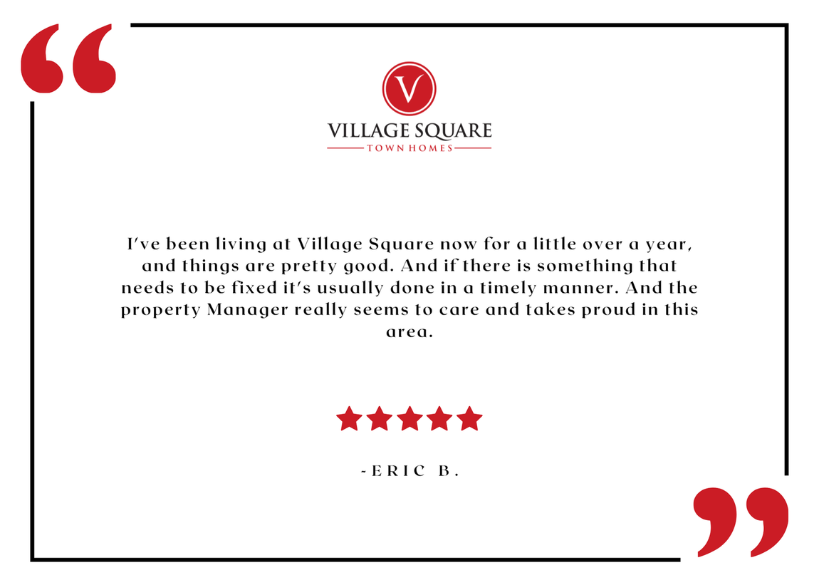Village Square Townhome resident testimonial graphic with logo and five-star review.