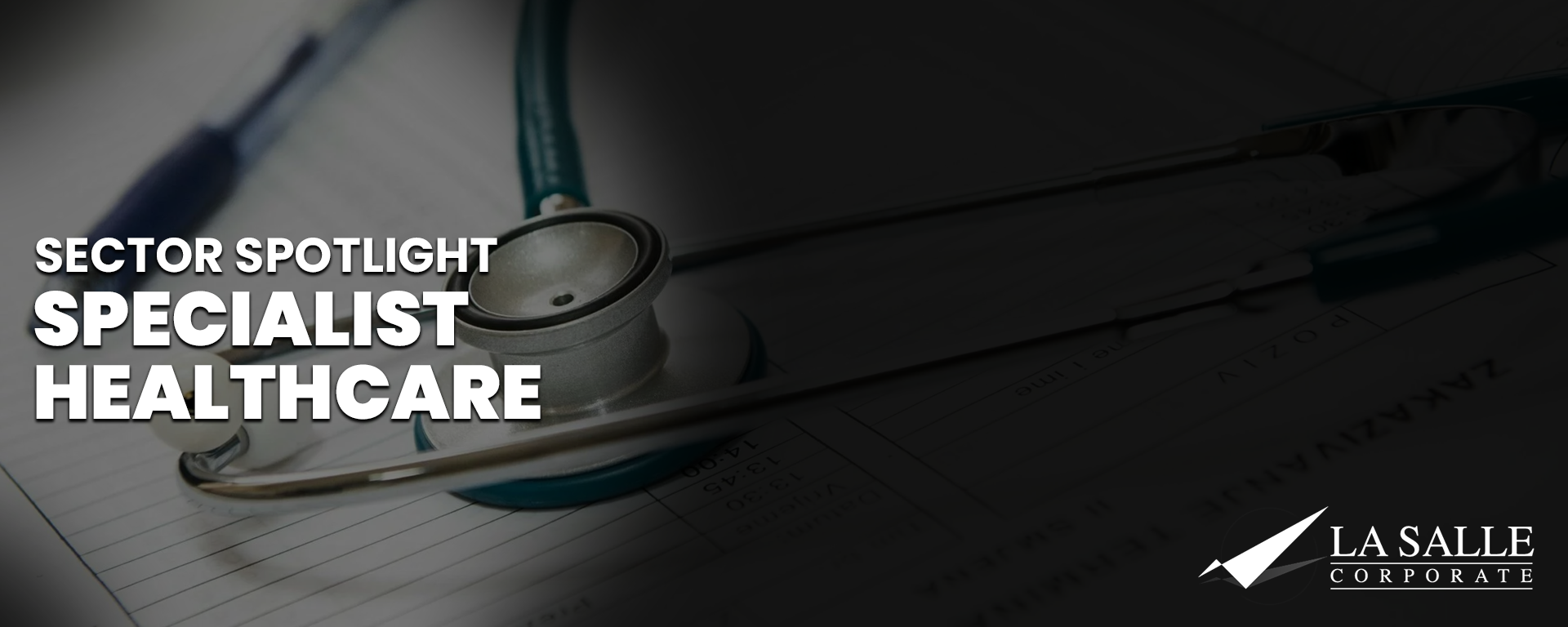 Healthcare banner with stethoscope, bold “Specialist Healthcare” text, and LaSalle logo on dark background