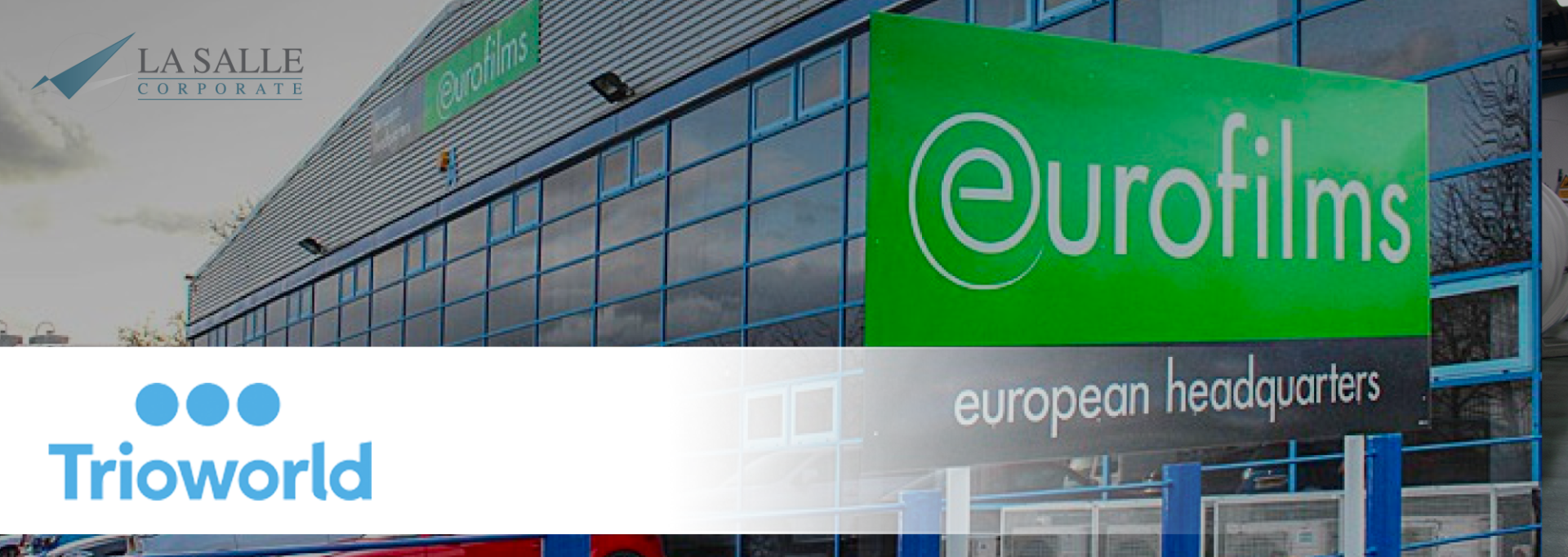 Building exterior with Eurofilms and Trioworld signage on a glass facade