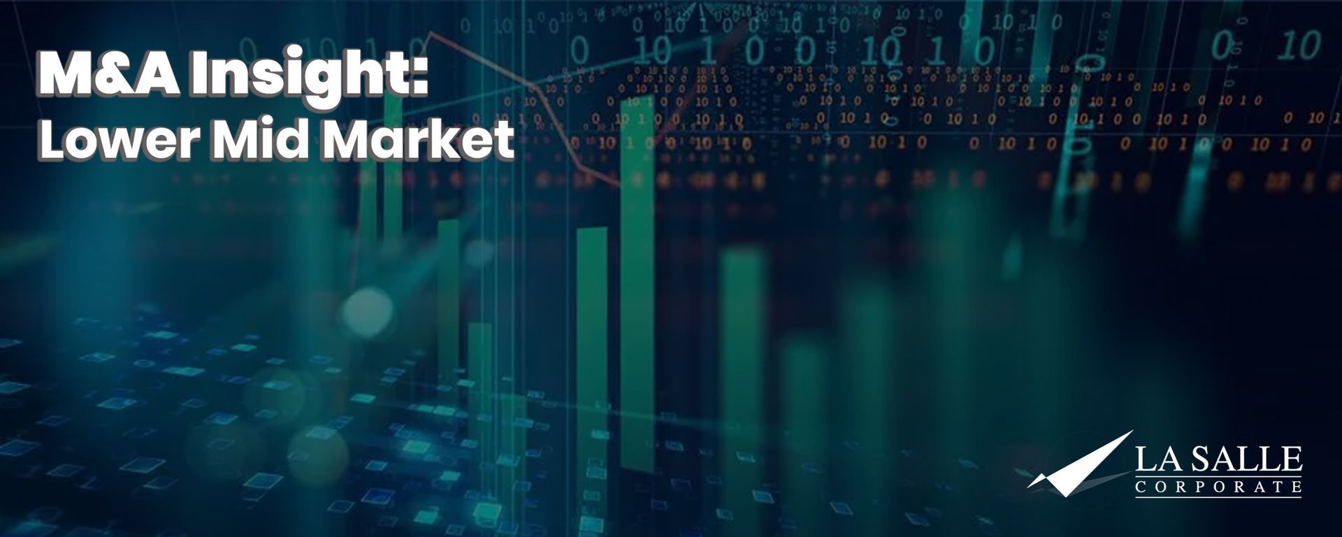 Dark blue M&A Insight: Lower Mid Market title slide with LaSalle logo and abstract financial data background