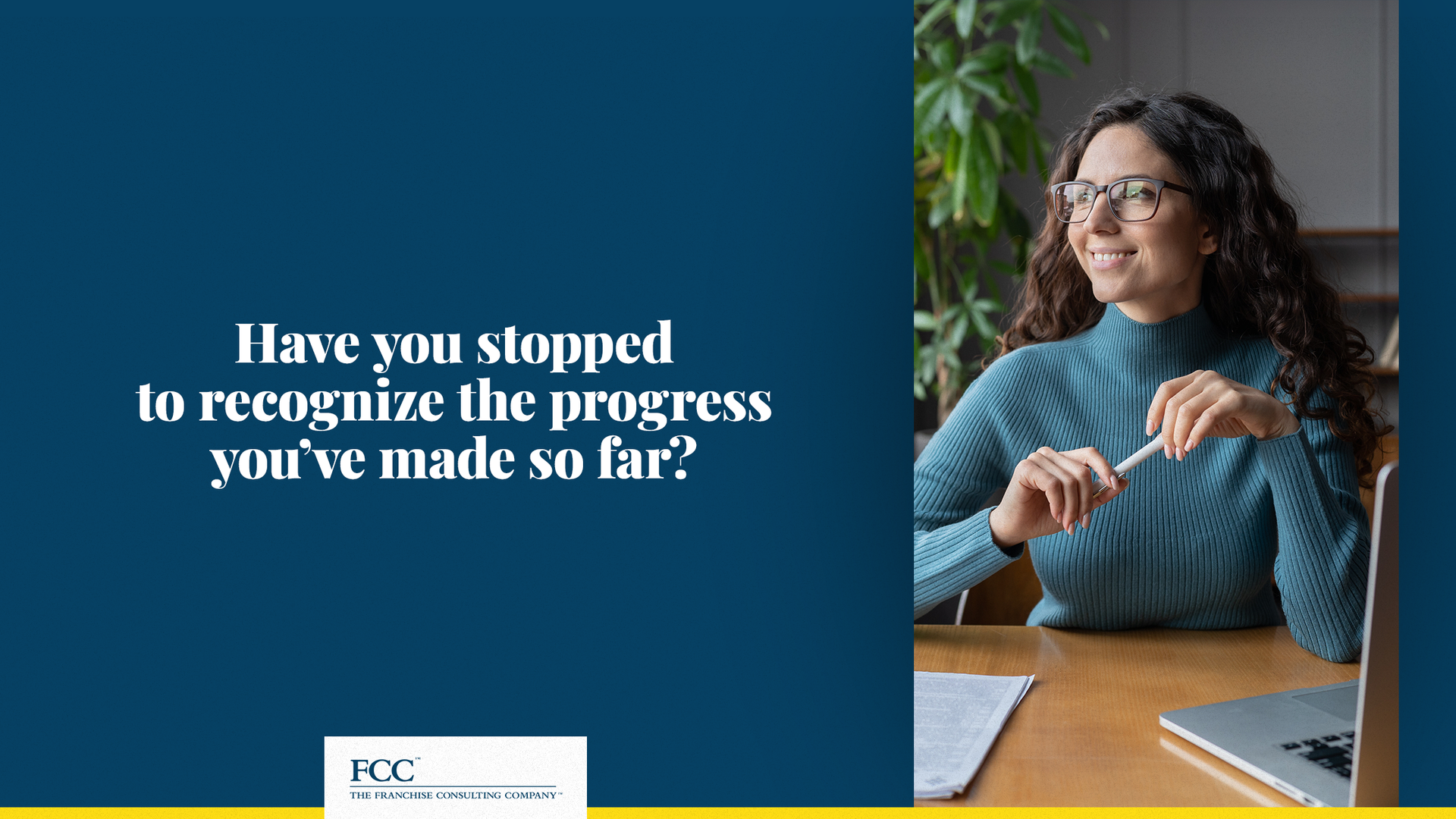Look at How Far You’ve Come. Now, It’s Time to Take the Next Step