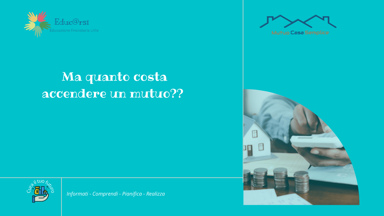 quanto costa accendere un mutuo?