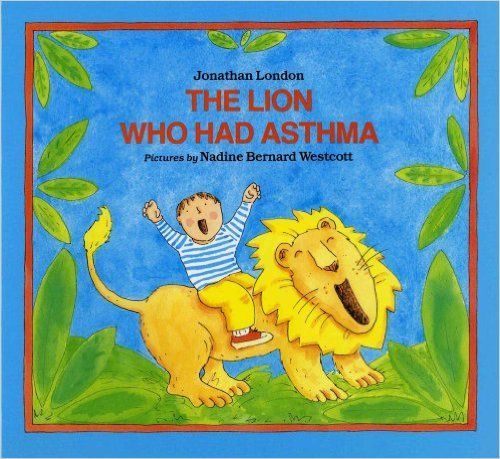 Book cover of The Lion Who Had Asthma, showing a boy riding a lion on a blue background.